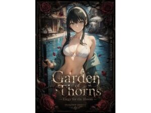 【神エロ】Garden of Thorns ？ Elegy for the Bloom レビュー