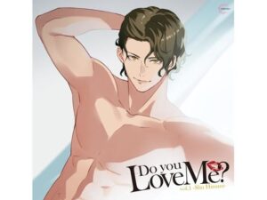 【特典付】Do you Love Me？ vol.1 Shu Hinami（CV.湯町駆） レビュー